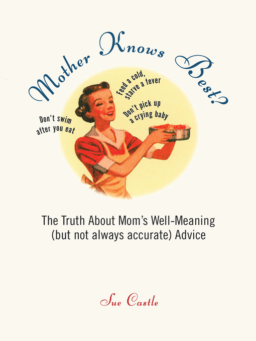 Title details for Mother Knows Best? by Sue Castle - Available